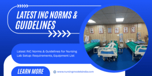 Latest INC Norms & Guidelines for Nursing Lab Setup: Requirements, Equipment List